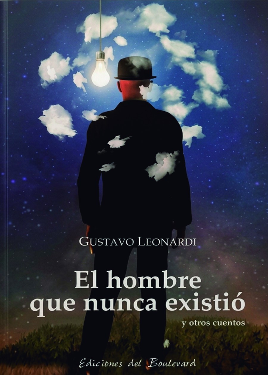 Portada de El hombre que nunca existió y otros cuentos, de Gustavo Leonardi