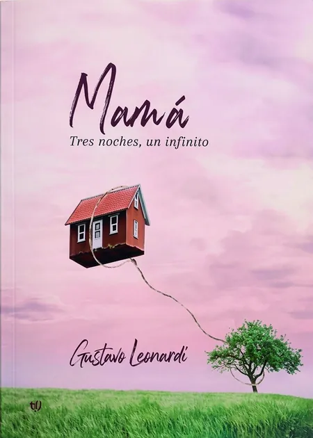 Portada de Mamá. Tres noches, un infinito